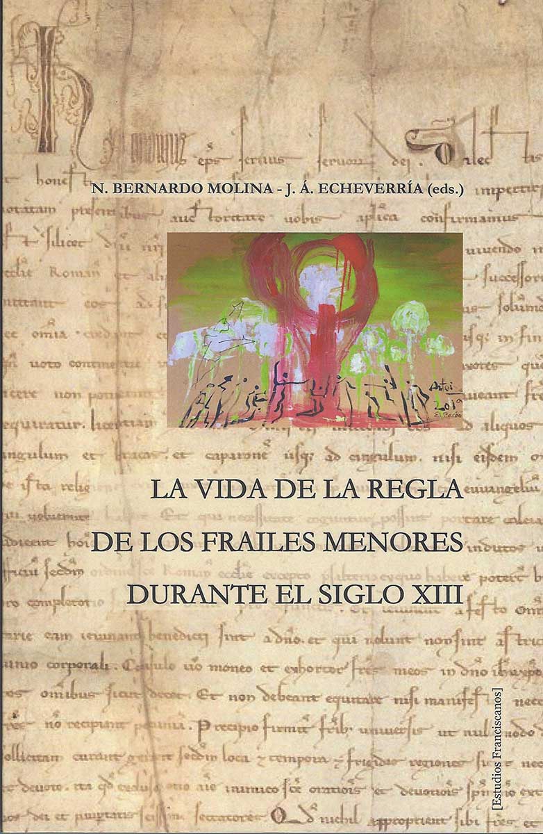 La vida de la Regla de los frailes menores durante el siglo XIII